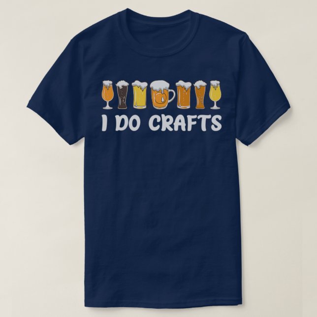 I Do Crafts T T-Shirt (Design Front)