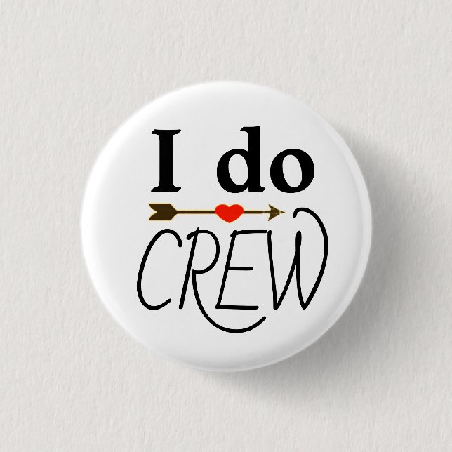 I Do Crew Bachelorette & Bachelor Parties Badge (Front)