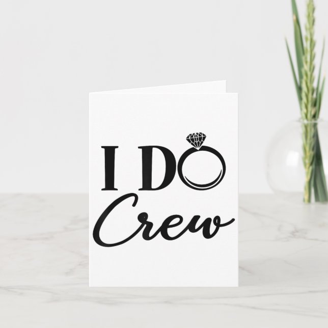 I Do Crew, Bachelorette Party, Matching, Group Bri Card (Front)