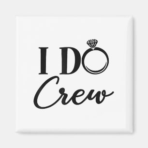 I Do Crew, Bachelorette Party, Matching, Group Bri Magnet
