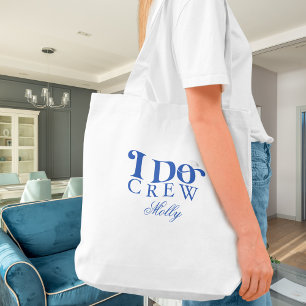 I Do Crew Blue Modern Font Tote Bag