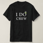 I DO Crew Engagement Ring Minimalist Cute and Fun T-Shirt<br><div class="desc">I DO Engagement Sapphire Ring Couples Name Minimalist Happy and Fun T-Shirt. Celebrate your special event with this cute T-Shirt. All the texts are pre-arranged for you to change easily and quickly with your own details.</div>