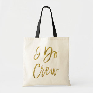 I Do Crew Faux Gold Foil Wedding Party Bag