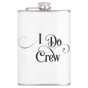 I Do Crew Hip Flask