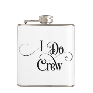 I Do Crew Hip Flask