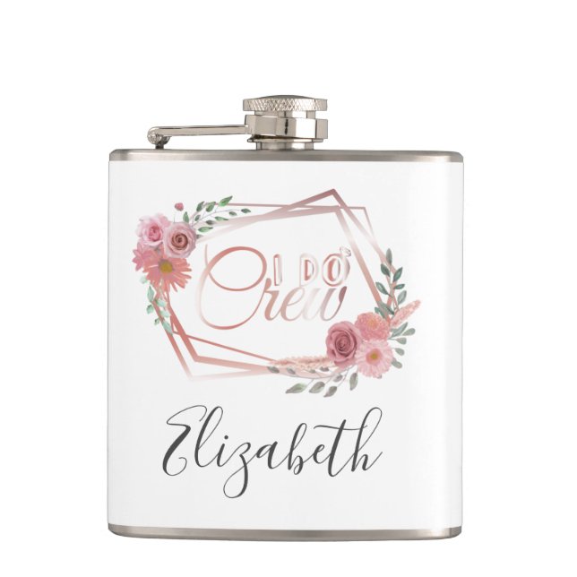 I Do Crew Pink Floral Blush Pink Flowers Greenery  Hip Flask (Front)