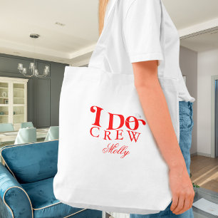 I Do Crew Red Modern Font Tote Bag
