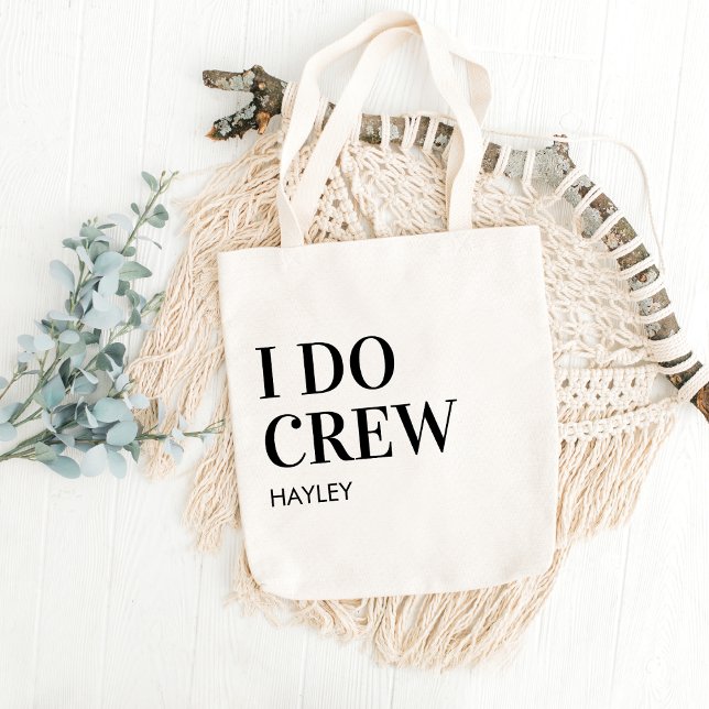 I Do Crew Wedding Welcome Bachelorette Party Favou Tote Bag (Creator Uploaded)