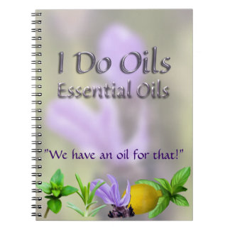 I Do Essential Oils Notebook