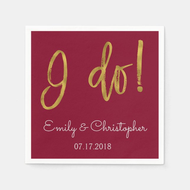 I Do Gold Foil and Burgundy Wedding Napkins (Front)