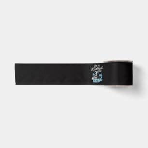 I Do Have A Retirement Plan - Skiing Lover Satin Ribbon