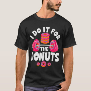 I Do It For The Donuts Funny Gym Humor Tank Top