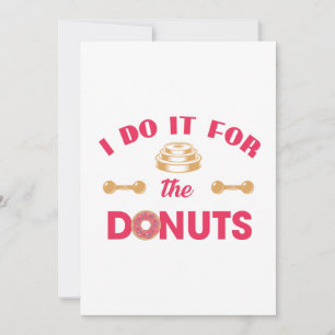 I Do It For The Doughnuts Thank You Card
