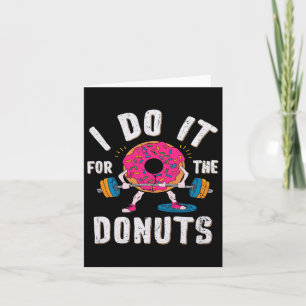 I Do It For The Doughnuts Workout  Card