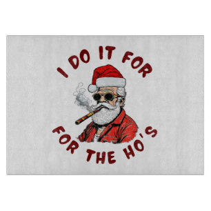 I do it for the hos cutting board