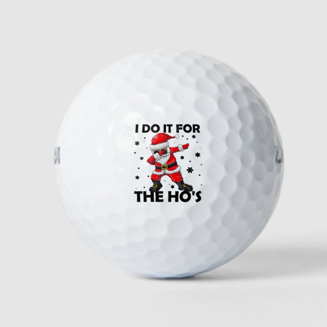 I Do It For The Hos Dabbing Santa Claus Christmas Golf Balls (Front)