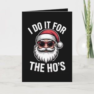 I Do It For The Hos Funny Christmas Santa Vintage Card