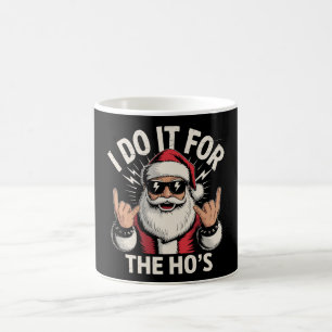 I Do It For The Hos Funny Santa Christmas Xmas Coffee Mug