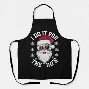 I Do It For The Hos Funny Santa Ugly Christmas  Apron