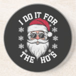 I Do It For The Hos Funny Santa Ugly Christmas  Coaster<br><div class="desc">I Do It For The Hos Funny Santa Ugly Christmas</div>