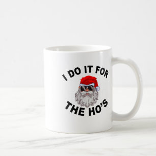 I Do It For The Hos Funny Summer Santa Christmas I Coffee Mug