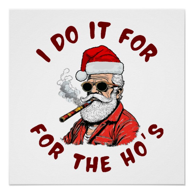 I do it for the hos poster (Front)