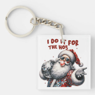 I Do It for the Ho's, Retro Santa Key Ring