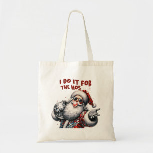 I Do It for the Ho's, Retro Santa Tote Bag