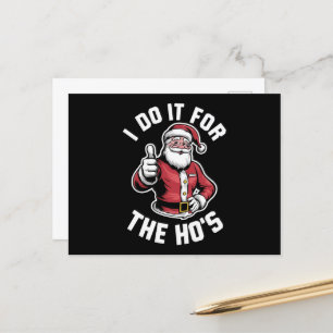 I Do It for The Hos Santa Claus Funny Christmas  Holiday Postcard