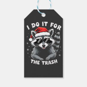 I Do It for the Trash Funny Christmas Racoon Gift Tags