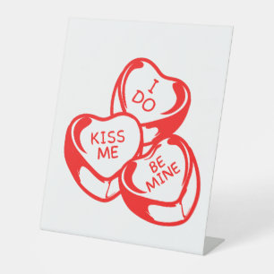 I Do Kiss Me Be Mine Valentine's Day Pedestal Sign