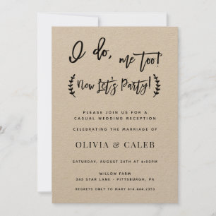 I do me too Reception Only Invitation