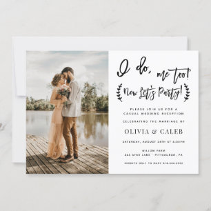 I do me too Reception Only Invitation