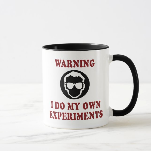 I Do My Own Experiments - Cool Scientist Inventor Mug (Right)