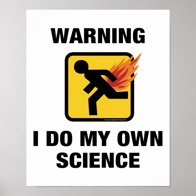 I Do My Own Science - Funny Flaming Fart Humour Poster (Front)