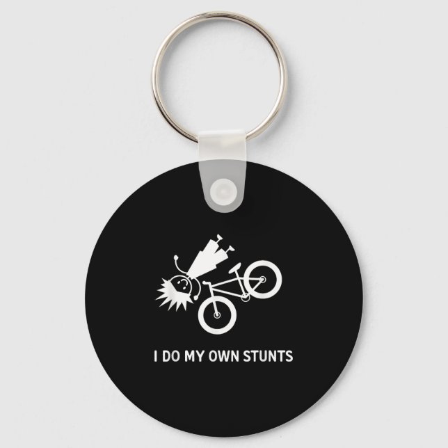 I Do My Own Stunts Bicycle  Key Ring (Front)