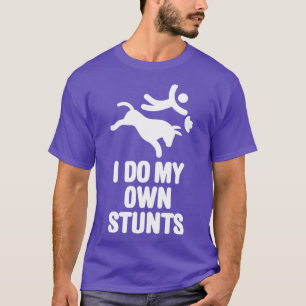 I do my own stunts bull riding rodeo riding cowboy T-Shirt