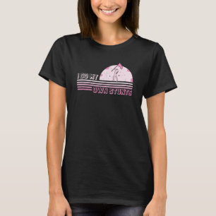 I Do My Own Stunts Colour Guard Flag Corps T-Shirt