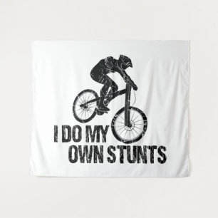 I Do My Own Stunts Downhill Biking Funny Tapestry
