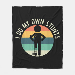 i do my own stunts fleece blanket