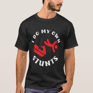 I Do My Own Stunts Funny Jetski Jet Skiing Jet Ski T-Shirt