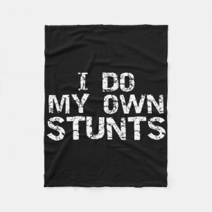 I Do My Own Stunts Funny Tumbling Cheerleader Gift Fleece Blanket