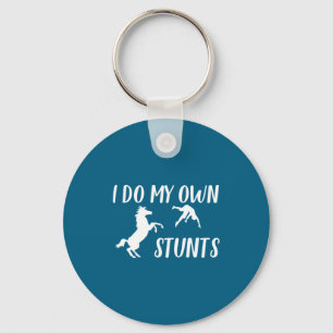 I Do My Own Stunts Horse Funny Key Ring