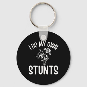 I Do My Own Stunts - Horseback Riding Horse Lover Key Ring