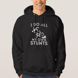 I Do My Own Stunts Injury Leg Broken Leg Get Well Hoodie