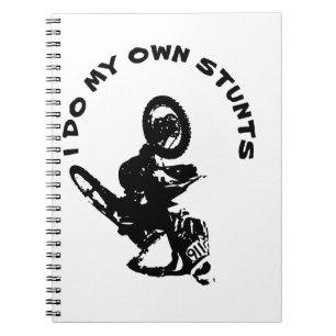 I DO MY OWN STUNTS INVERTED MOTOCROSS BIKE NUMBER NOTEBOOK