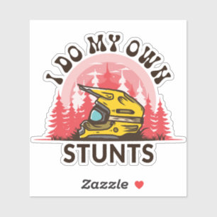 I Do My Own Stunts Motocross Helmet Funny