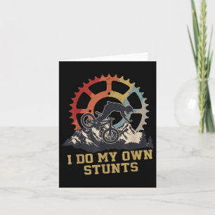 I Do My Own Stunts Mountain Bike Biking Biker  Card