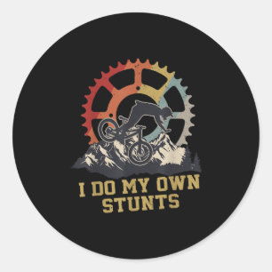 I Do My Own Stunts Mountain Bike Biking Biker Classic Round Sticker