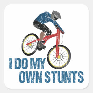 I Do My Own Stunts Mountain Biker Vintage Square Sticker